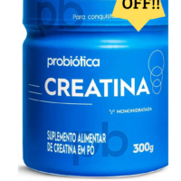 Creatina 300g Monohidratada 100% Pura Probiótica - Pré-Treino Para Conquistas Reais
